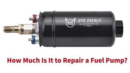 How-Much-Is-It-to-Repair-a-Fuel-Pump-Key-Factors-Affecting-Fuel-Pump-Repair-Cost EVILENERGY