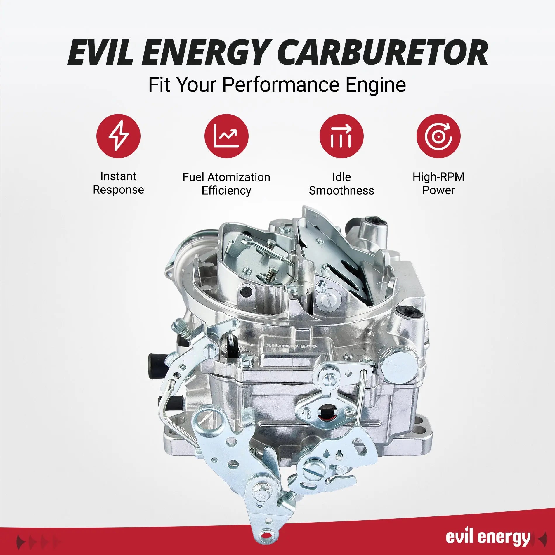 EVIL ENERGY 650 CFM 4 - barrel Carburetor benefits: instant response, fuel atomization, smooth idle