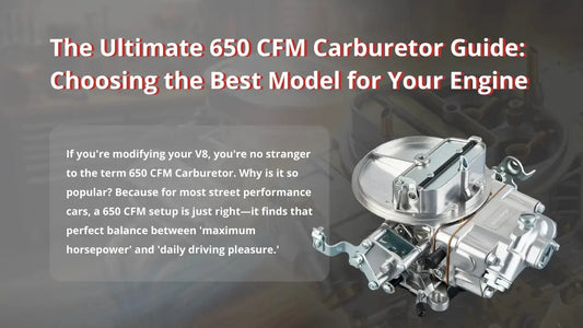 Close-up of a polished 650 CFM carburetor for V8 engines, featuring the title 'The Ultimate 650 CFM Carburetor Guide'.