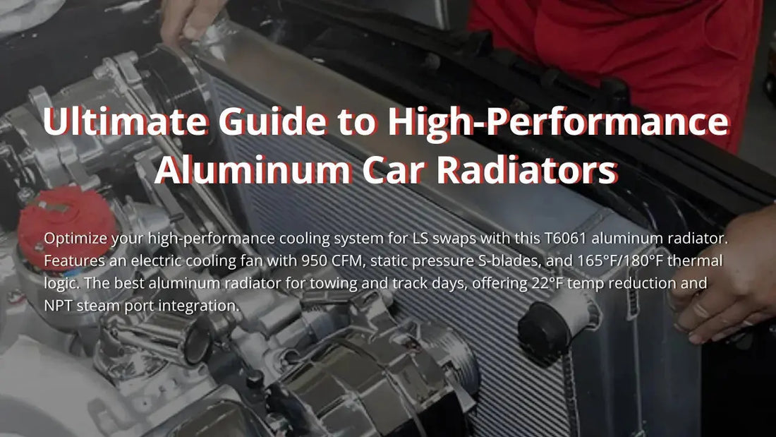 Ultimate Guide to High-Performance Aluminum Car Radiators for LS Swaps. Close-up photo of a T6061 aluminum radiator and electric fan integrated into a modified engine bay alongside a chrome alternator and red distributor.