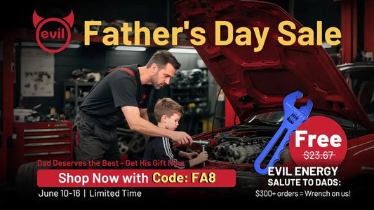 Father-s-Day-Special-Upgrade-Dad-s-Ride-Make-This-Father-s-Day-Unforgettable EVILENERGY