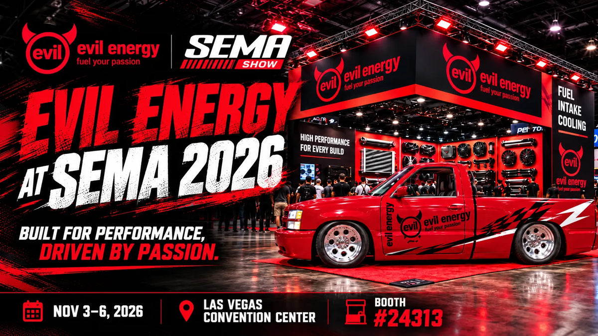 EVIL ENERGY at SEMA 2026: Explore Fuel, Intake & Cooling Systems at Booth #24313