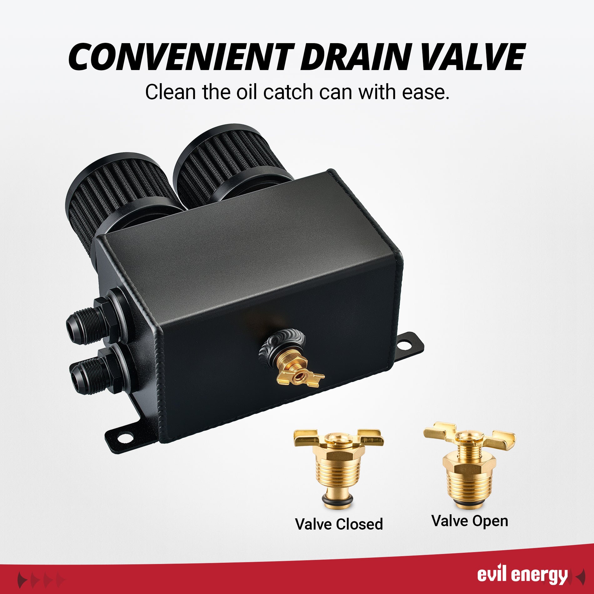 [Black] Convenient drain valve design of EVIL ENERGY 1.2L Oil Catch Can Kit for easy oil removal and cleaning.