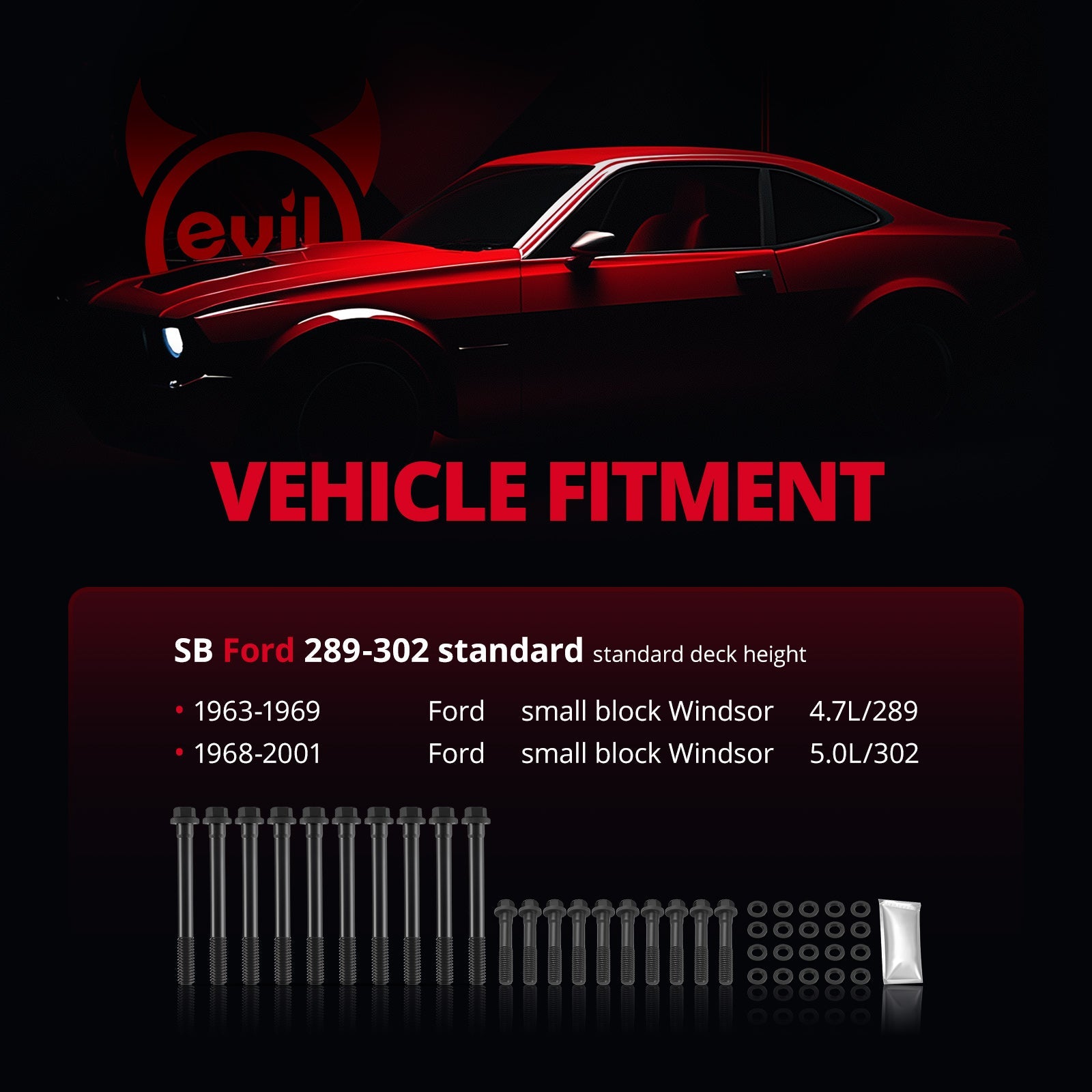EVIL ENERGY Cylinder Head Bolt Kit Vehicle Fitment - SB Ford 289 - 302, Ford Small Block Windsor