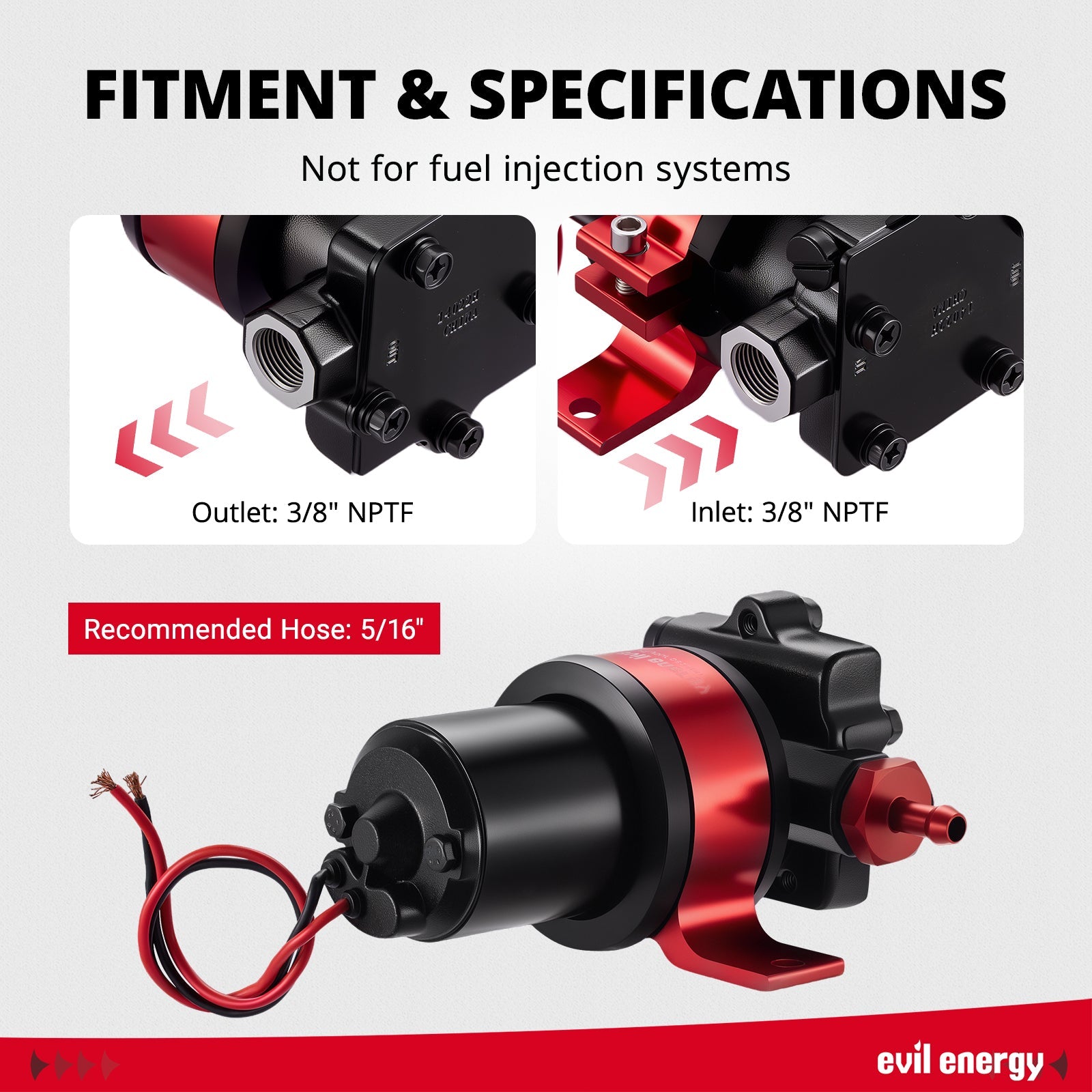 Fitment details for the EVIL ENERGY 12V Electric Fuel Pump for Carb, showing the 3/8 inch NPTF inlet and outlet ports and recommending a 5/16 inch hose for connection.