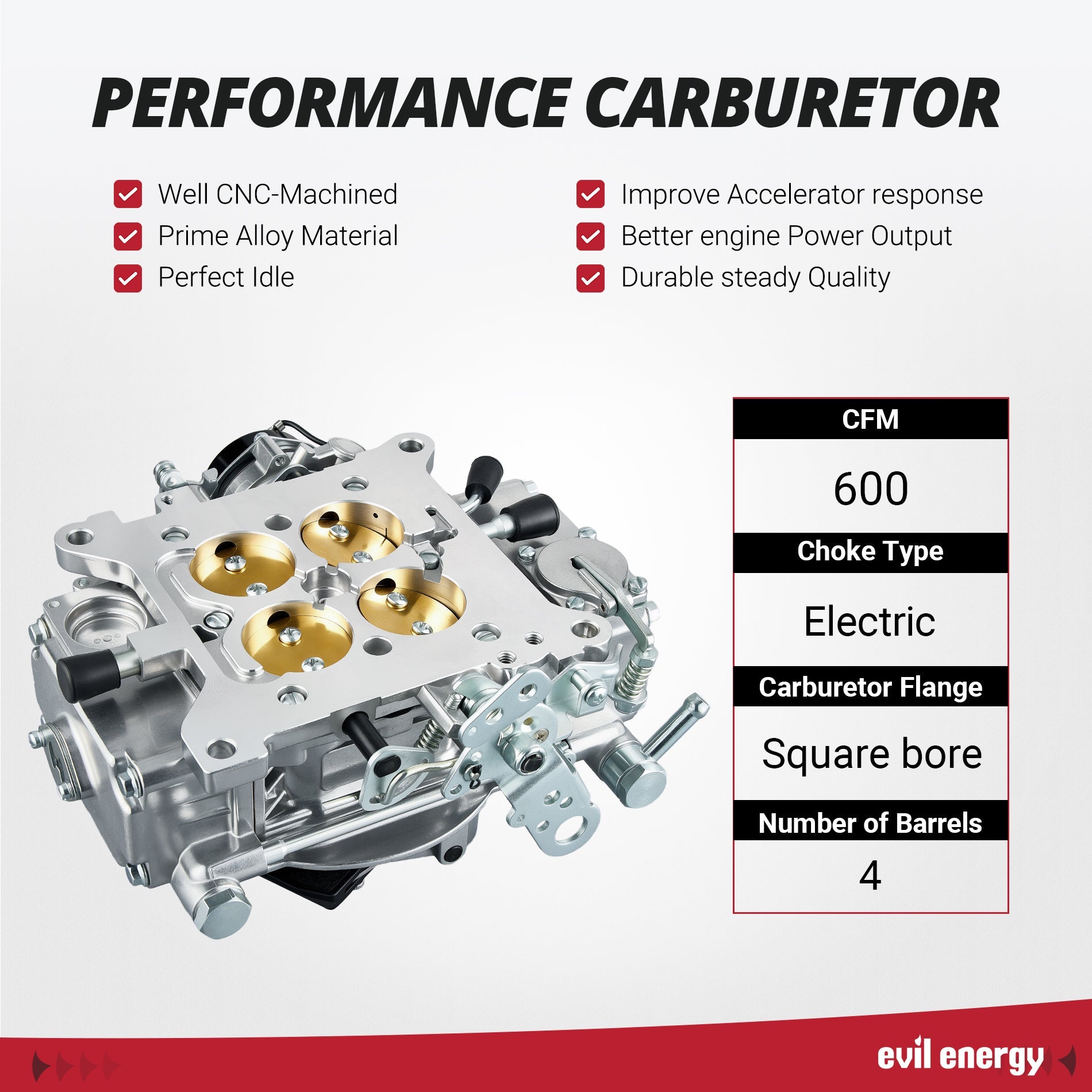 Evil Energy 600 CFM 4-Barrel Carburetor performance, CNC - machined, prime alloy material