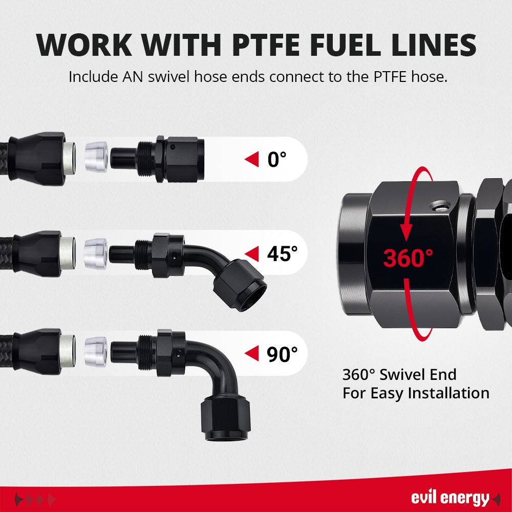Compatible with PTFE fuel lines — includes AN swivel hose ends for 0°, 45°, 90°, and full 360° rotation, ensuring quick and effortless installation.[PTFE]